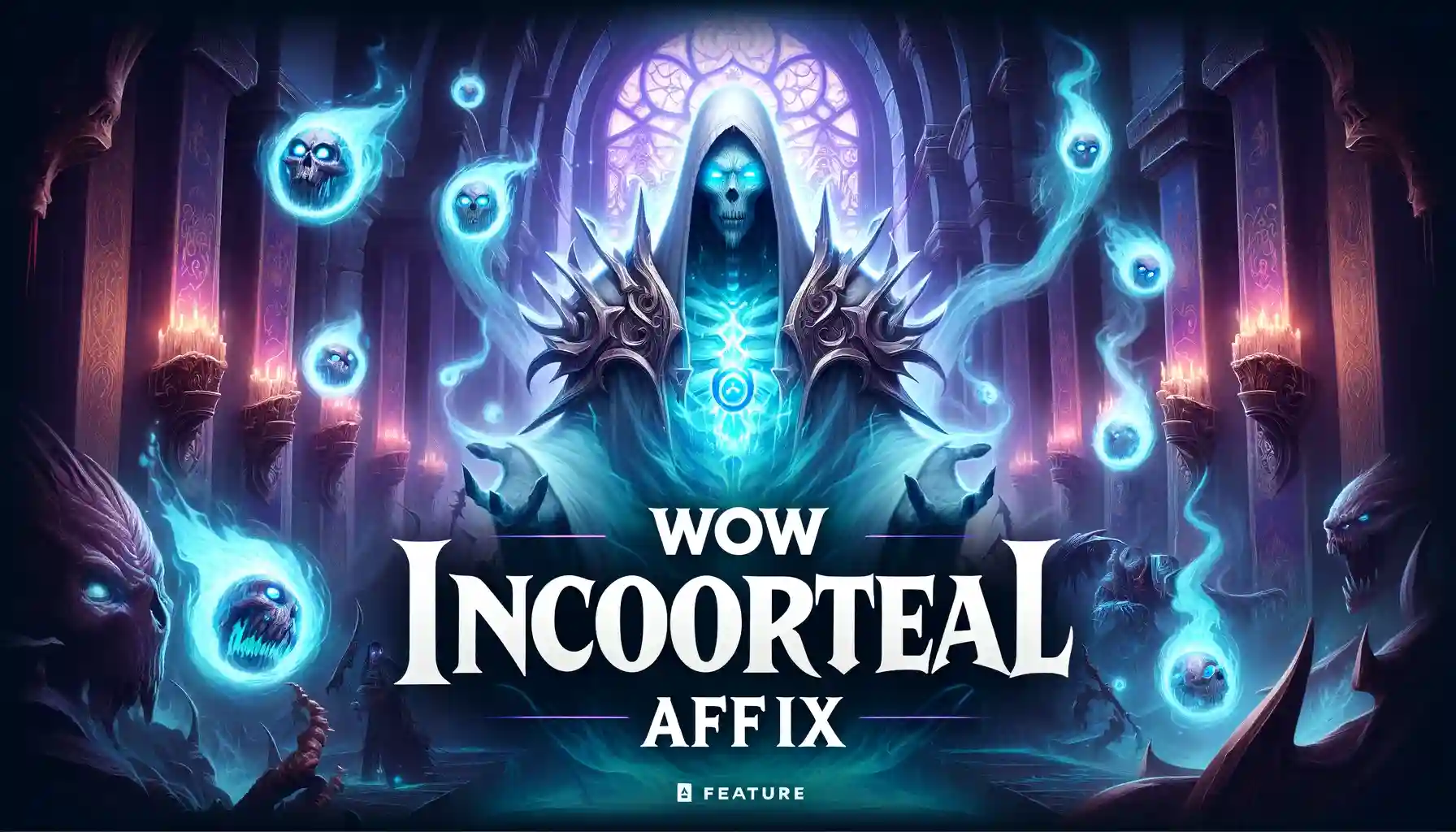 Wow Mythic Incorporeal Affix Guide - Macros, Weak Auras, Mdt Routes