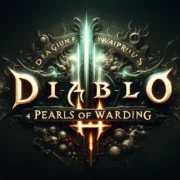 Diablo 4 Pearls Of Warding Farming Guide + Farming Route