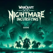 Wow Sod Nightmare Incursions Pve Event Guide | Phase 3