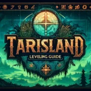 How To Level Up Fast In Tarisland | 1-40 Tarisland Leveling Guide