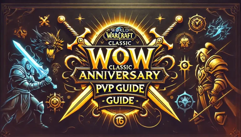 WOW Classic Anniversary PvP Guide | EpicCarry